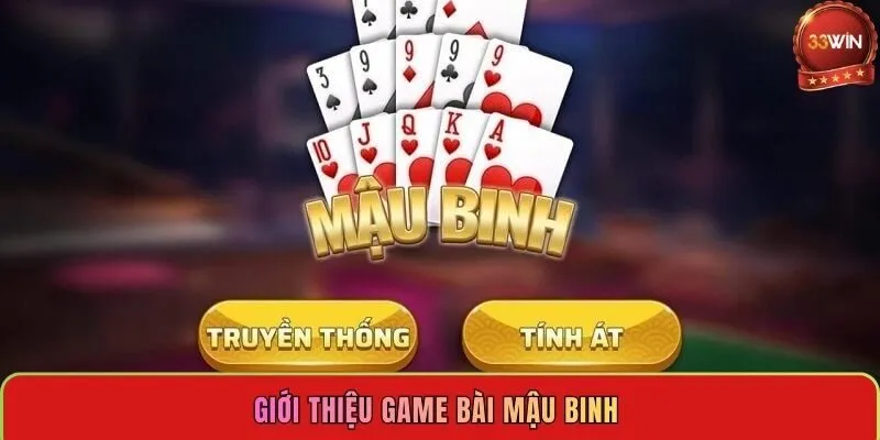 gioi-thieu-game-bai-mau-binh