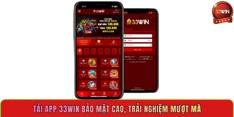 tai-app-33win-bao-mat-cao-trai-nghiem-muot-ma